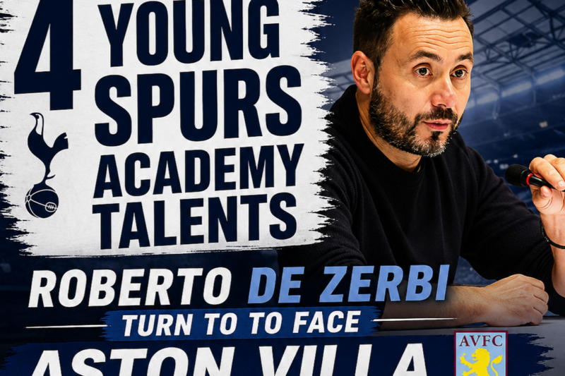 4 Young Spurs Academy Talents Roberto De Zerbi turn to to face Aston Villa